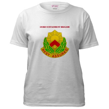 593SB - A01 - 04 - DUI - 593rd Sustainment Brigade with Text Women's T-Shirt