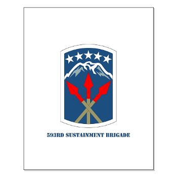 593SB - M01 - 02 - SSI - 593rd Sustainment Brigade with Text Small Poster