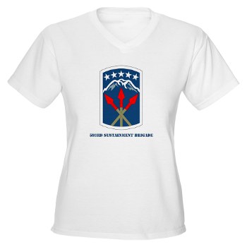 593SB - A01 - 04 - SSI - 593rd Sustainment Brigade with Text Women's V-Neck T-Shirt