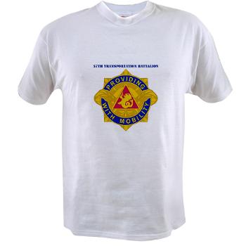 593SB57TB - A01 - 04 - DUI - 57th Transportation Bn with Text - Value T-shirt - Click Image to Close