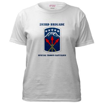 593SB593STB - A01 - 04 - DUI - 593rd Bde - Special Troops Bn with Text - Women's T-Shirt - Click Image to Close