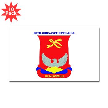 593SB80OB - A01 - 01 - DUI - 80th Ordnance Bn with Text - Sticker (Rectangle 10 pk) - Click Image to Close