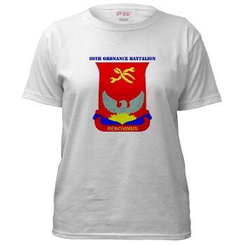 593SB80OB - A01 - 04 - DUI - 80th Ordnance Bn with Text - Women's T-Shirt - Click Image to Close