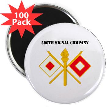 596SC - M01 - 01 - 596th Signal Company with Text - 2.25" Magnet (100 pack)