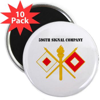 596SC - M01 - 01 - 596th Signal Company with Text - 2.25" Magnet (10 pack)