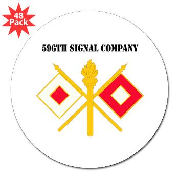 596SC - M01 - 01 - 596th Signal Company with Text - 3" Lapel Sticker (48 pk)