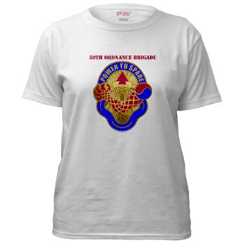 59OB - A01 - 04 - DUI - 59th Ordnance Brigade with text - Women's T-Shirt