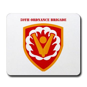 59OB - M01 - 03 - SSI - 59th Ordnance Brigad with Text - Mousepad - Click Image to Close