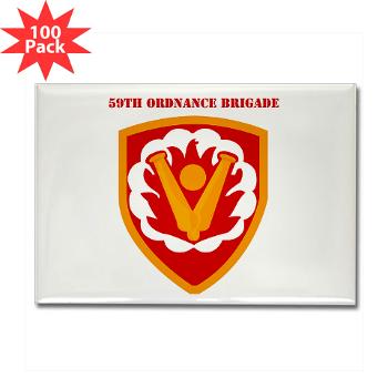 59OB - M01 - 01 - SSI - 59th Ordnance Brigad with Text - Rectangle Magnet (100 pack)