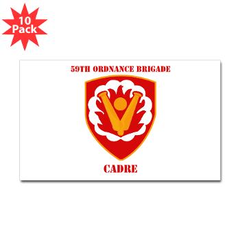 59OBC - M01 - 01 - SSI - 59th Ordnance Brigade - Cadre with Text - Sticker (Rectangle 10 pk) - Click Image to Close