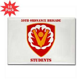 59OBS - M01 - 01 - SSI - 59th Ordnance Brigade - Students with Text - Rectangle Magnet (10 pack)