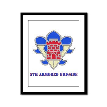 5AB - M01 - 02 - DUI - 5th Armor Brigade with text - Framed Panel Print