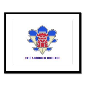 5AB - M01 - 02 - DUI - 5th Armor Brigade with text - Large Framed Print