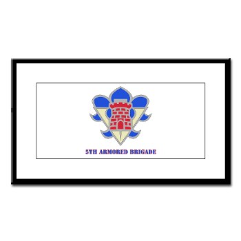 5AB - M01 - 02 - DUI - 5th Armor Brigade with text - Small Framed Print