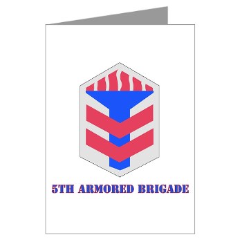 5AB - M01 - 02 - SSI - 5th Armor Brigade with text - Greeting Cards (Pk of 10)