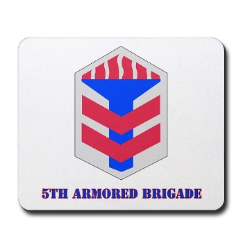 5AB - M01 - 03 - SSI - 5th Armor Brigade with text - Mousepad