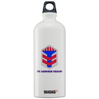 5AB - M01 - 03 - SSI - 5th Armor Brigade with text - Sigg Water Bottle 1.0L