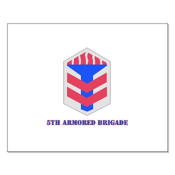 5AB - M01 - 02 - SSI - 5th Armor Brigade with text - Small Poster