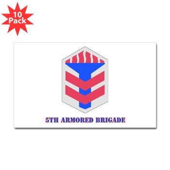 5AB - M01 - 01 - SSI - 5th Armor Brigade with text - Sticker (Rectangle 10 pk) - Click Image to Close