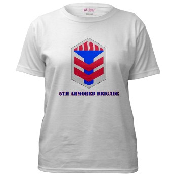 5AB - A01 - 04 - SSI - 5th Armor Brigade with text - Women's T-Shirt