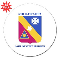 5B20IR - M01 - 01 - DUI - 5th Battalion - 20th Infantry Regiment with text 3" Lapel Sticker (48 pk) - Click Image to Close