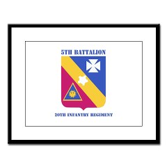 5B20IR - M01 - 02 - DUI - 5th Battalion - 20th Infantry Regiment with text Large Framed Print