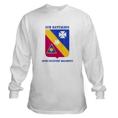 5B20IR - A01 - 03 - DUI - 5th Battalion - 20th Infantry Regiment with text Long Sleeve T-Shirt