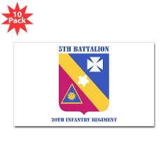 5B20IR - M01 - 01 - DUI - 5th Battalion - 20th Infantry Regiment with text Sticker (Rectangle 10 pk) - Click Image to Close