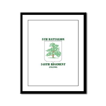 5B348R - M01 - 02 - DUI - 5th Battalion - 348th Regiment with Text - Framed Panel Print