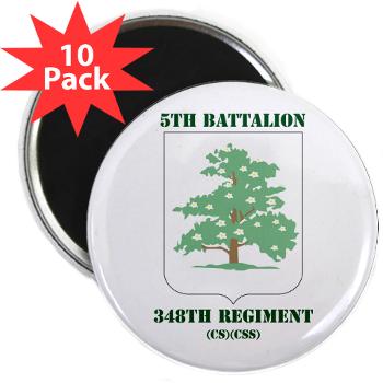 5B348R - M01 - 01 - DUI - 5th Battalion - 348th Regiment with Text - 2.25 Magnet (10 pack)