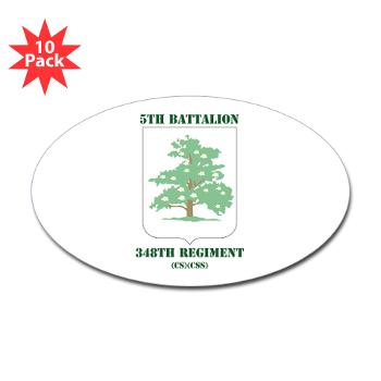 5B348R - M01 - 01 - DUI - 5th Battalion - 348th Regiment with Text - Sticker (Oval 10 pk) - Click Image to Close