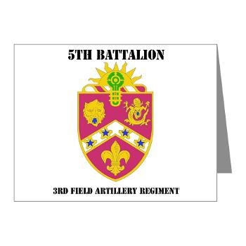 5B3FAR- M01 - 02 - DUI - 5th Bn - 3rd FA Regt - with Text - Note Cards (Pk of 20) - Click Image to Close