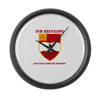 5B82FAR - M01 - 03 - DUI - 5th Bn - 82nd FA Regt with Text - Large Wall Clock