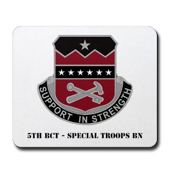 5BCTSTB - M01 - 03 - 5th BCT - Special Troops Bn with Text - Mousepad