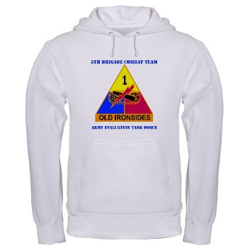 5BCT - A01 - 03 - DUI - 5th Brigade Combat Team with Text Hooded Sweatshirt