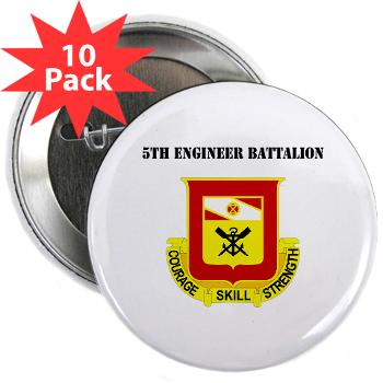 5EB - M01 - 01 - DUI - 5th Engineer Battalion with Text - 2.25" Button (10 pack)
