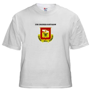 5EB - A01 - 04 - DUI - 5th Engineer Battalion with Text - White t-Shirt - Click Image to Close