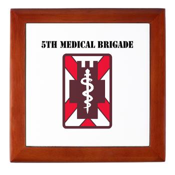 5MB - M01 - 03 - SSI - 5th Medical Brigade with Text - Keepsake Box