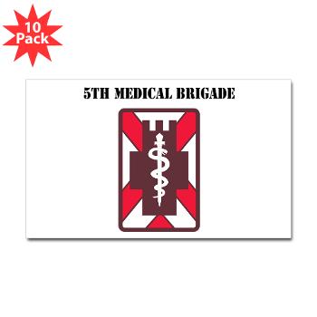 5MB - M01 - 01 - SSI - 5th Medical Brigade with Text - Sticker (Rectangle 10 pk)