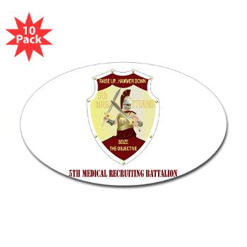 5MRB - M01 - 01 - DUI - 5th Medical Recruiting Bn with text - Sticker (Oval 10 pk)