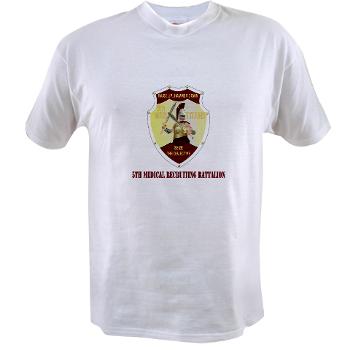 5MRB - A01 - 04 - DUI - 5th Medical Recruiting Bn with text - Value T-Shirt - Click Image to Close