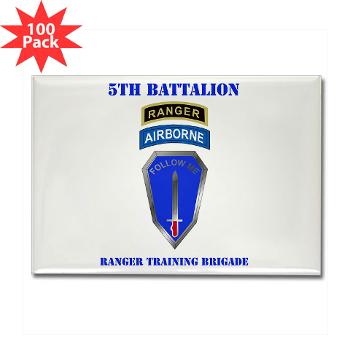 5RTB - M01 - 01 - DUI - 5th Ranger Training Bde with Text - Rectangle Magnet (100 pack)