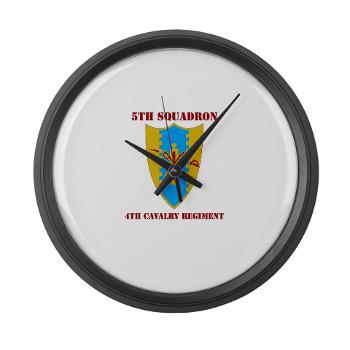 5S4CR - M01 - 03 - DUI - 5th Sqdrn - 4th Cavalry Regt with Text - Large Wall Clock - Click Image to Close