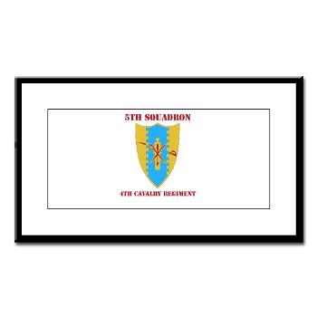 5S4CR - M01 - 02 - DUI - 5th Sqdrn - 4th Cavalry Regt with Text - Small Framed Print
