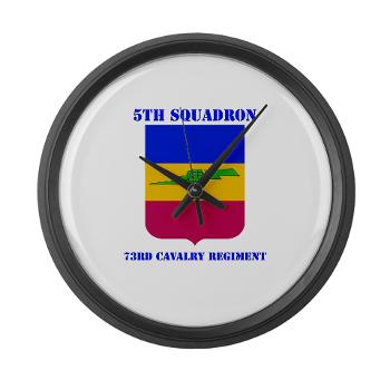 5S73CR - M01 - 03 - DUI - 5th Sqdrn - 73rd Cavalry Regiment with Text - Large Wall Clock