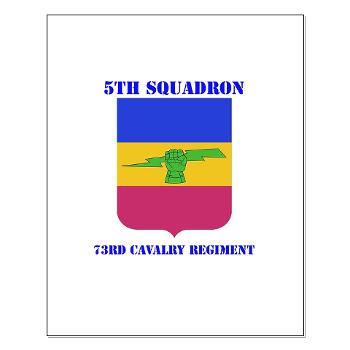 5S73CR - M01 - 02 - DUI - 5th Sqdrn - 73rd Cavalry Regt with Text - Small Poster
