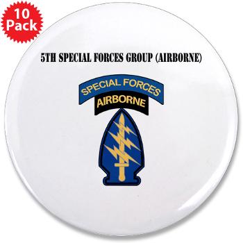 5SFG - M01 - 01 - SSI - 5th Special Forces Grp (Abn) with Text - 3.5" Button (10 pack)