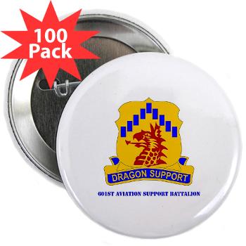 601ASB - M01 - 01 - DUI - 601st Aviation Support Bn with Text - 2.25" Button (100 pack)