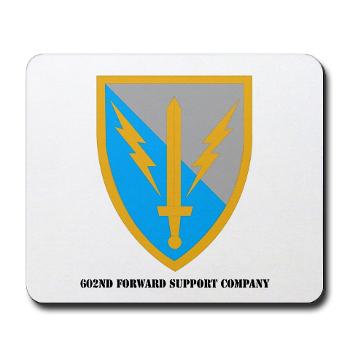602FSC - M01 - 03 - DUI - 602nd Forward Support Company with Text - Mousepad