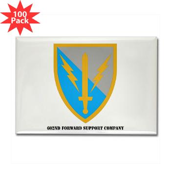 602FSC - M01 - 01 - DUI - 602nd Forward Support Company with Text - Rectangle Magnet (100 pack)